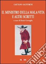 Il ministro della Malavita e altri scritti libro