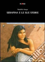 Serafina e le sue storie libro