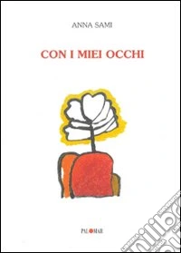 Con i miei occhi libro