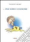 Per nomi e cognomi libro