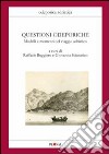 Questioni odeporiche. Modelli e momenti del viaggio adriatico libro