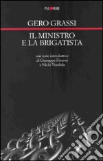 Il ministro e la brigatista