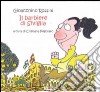 Il barbiere di Siviglia. Ediz. illustrata. Con CD Audio libro