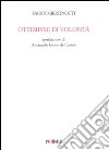 Ottimismi di volontà libro