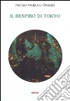 Il respiro di Tokyo libro