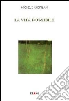 La vita possibile libro