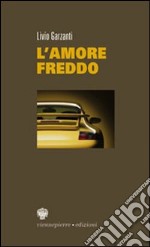 L'Amore freddo libro