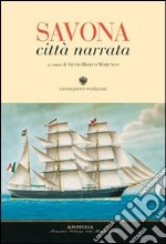 Savona città narrata libro