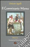 Il commissario Memo libro di Agolli Dritëro