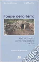 Poesie della terra. Appunti salentini contro l'imperialismo nei sud