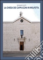 La Chiesa dei Cappuccini in Molfetta