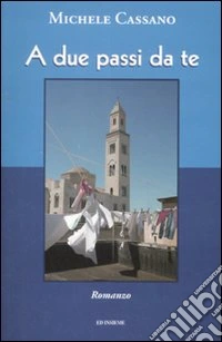 A due passi da te