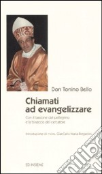 Chiamati ad evangelizzare libro