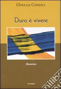 Duro è vivere