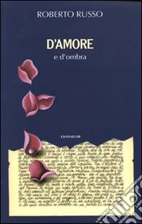 D'amore e d'ombra