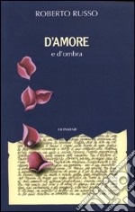 D'amore e d'ombra libro