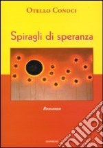 Spiragli di speranza libro