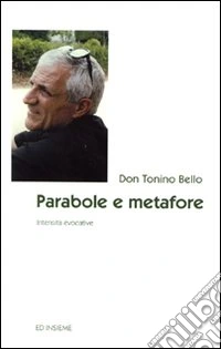 Parabole e metafore. Intensità evocative