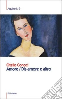 Amore. Dis-amore e altro