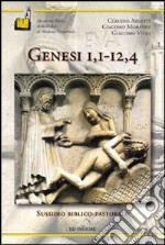 Genesi, I, I-12, 4. Sussidio biblico-pastorale libro