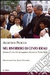 Nel riverbero di cento ideali. Spessori di umanità nel magistero del vescovo Tonino Bello libro