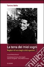 La terra dei miei sogni libro