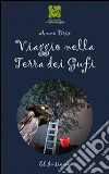 Viaggio nella terra dei gufi libro