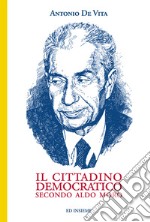 Il cittadino democratico secondo Aldo Moro libro