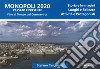 Monopoli 2020 passato e presente. Storia e immagini, luoghi e bellezze, attività e protagonisti libro di Carbonara Stefano