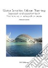 Water sensitive urban planning. Approach and opportunities in mediterranean metropolitan areas libro