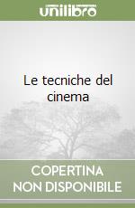 Le tecniche del cinema libro