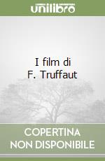 I film di F. Truffaut libro