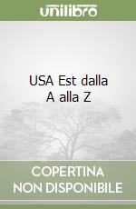 USA Est dalla A alla Z libro
