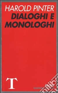 Dialoghi e monologhi