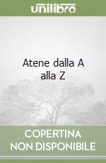 Atene dalla A alla Z libro