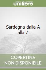 Sardegna dalla A alla Z