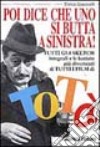 Poi dice che uno si butta a sinistra libro