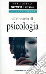 Dizionario di psicologia libro