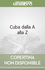 Cuba dalla A alla Z