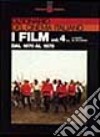 Dizionario del cinema italiano. I film. Vol. 4/1: Dal 1970 al 1979. A-L libro