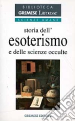 Storia dell'esoterismo e delle scienze occulte