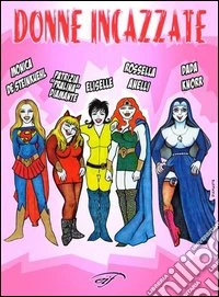 Donne incazzate
