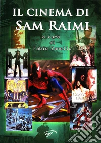 Il cinema di Sam Raimi