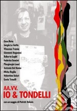 Io & Tondelli libro