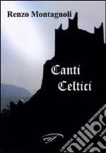 Canti celtici libro