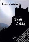 Canti celtici libro