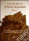 Il tacere del pendolo libro