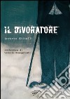 Il divoratore libro