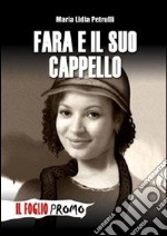 Fara e il suo cappello libro