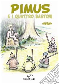 Pinus e i quattro bastoni